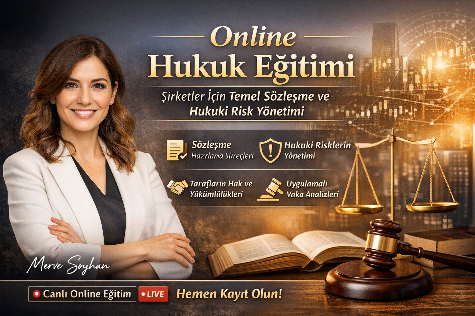 Online Hukuk Eğitimi: Şirketler İçin Temel Sözleşme ve Hukuki Risk Yönetimi